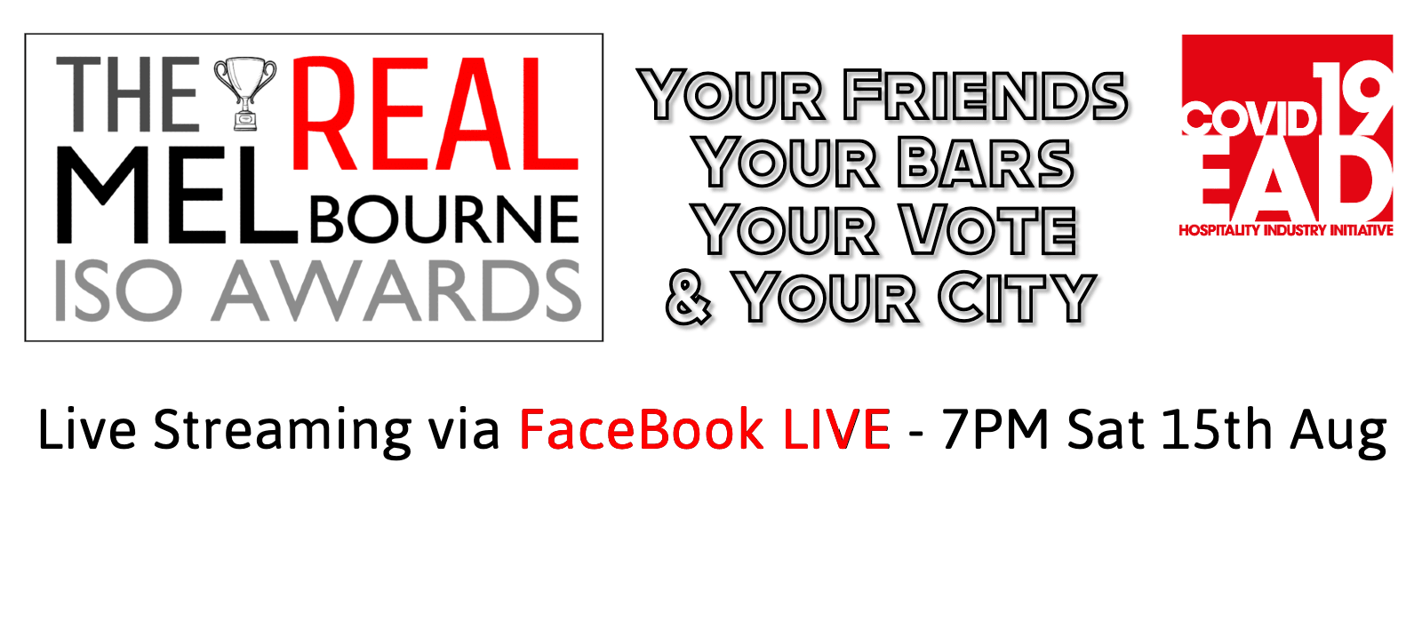 The Real Melbourne Iso Awards - Fundraiser for COVID-19 EAD
